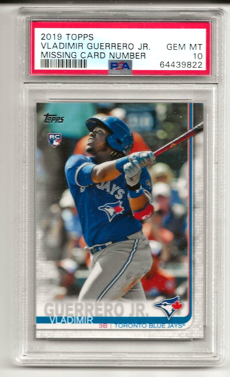 【psa10】2019 topps guerrero jr.ルーキーカード 2019 Topps (MISSING CARD NO.) Rookie Vladimir Guerrero Jr