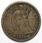 1876 10c Seated Liberty Silver Dime - RAW - Nice Looking Original Coin