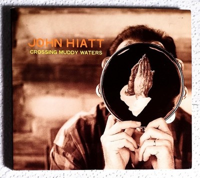   CD - John Hiatt / Crossing Muddy Waters ( P. 2000 / Akustikalbum-Bluegrass )