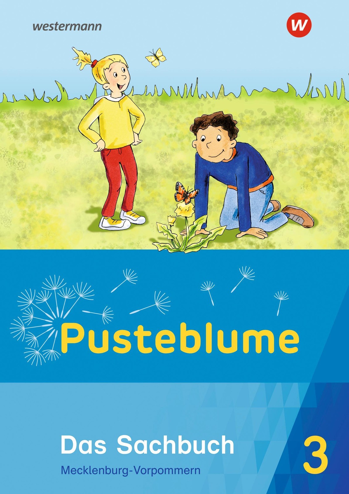 Pusteblume. Das Sachbuch 3. Schulbuch. Für Mecklenburg-Vorpommern Dirk Breede
