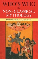 Who's Who In Non-Classical Mythology Edgerton Skyes (U. A.) Taschenbuch Englisch