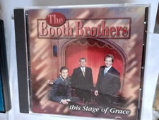 THE BOOTH BROTHERS: This Stage of Grace 2001 CD Still Feeling Fine. In Bin 14