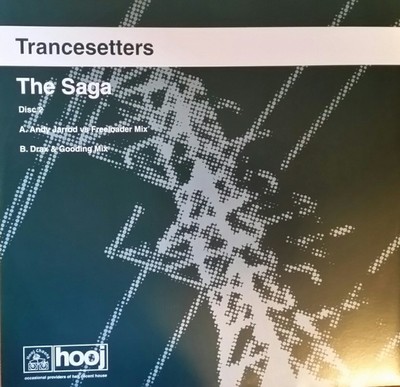 Trancesetters  ''The Saga'' * HOOJ116R / Andy Jarrod vs.Freeloader, Drax & Gooding