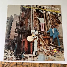 The Impressions THIS IS MY COUNTRY Curtis Mayfield Vinyl Record LP CRS-8001 1968