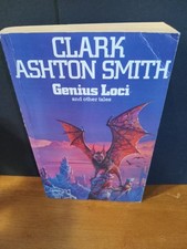 CLARK ASHTON SMITH  GENIUS LOCI AND OTHER TALES   ARKHAM HOUSE AUTHOR