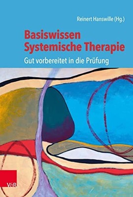 Reinert Hanswil Basiswissen Systemische Therapie: Gut vor (Hardback) (UK IMPORT)