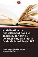 Sujoy Kanti Bhattacharjee (U. A.) | ModéLisation Du Ruissellement Dans Le...