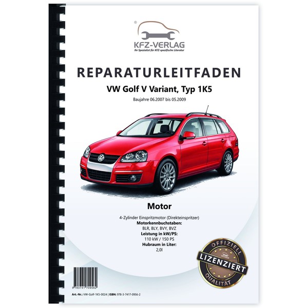 VW Golf 5 Variant 1K5 (07-09) 4-Zyl. Benzinmotor 2,0L 150 PS Reparaturanleitung-image