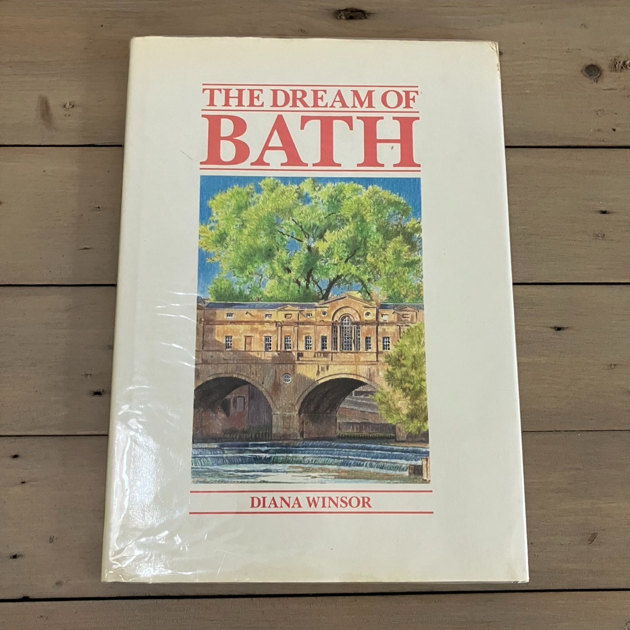 The Dream of Bath by Diana Winsor. Hardback 1986 Vintage VGC