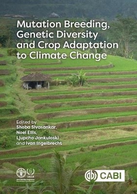 Mutation Breeding, Genetic Diversity and Crop Adaptation to C... - 9781789249095