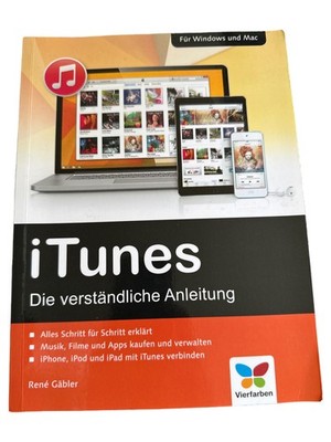 iTunes Anleitung Windows Mac iPhone iPod iPad Buch René Gäbler IT