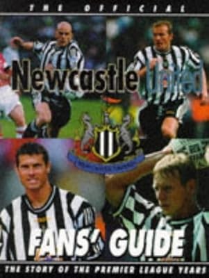 Official Newcastle United Fans Guide, Joannou, Paul, Used; Very Good Book