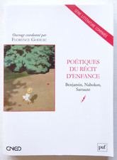 Poétique du récit d’enfance - Florence Godeau - Cned / Puf 2013 TBE