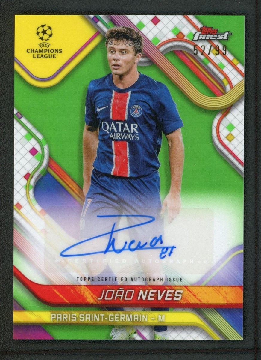 2025 JOAO NEVES 52/99 AUTO TOPPS FINEST UEFA CHAMPIONS LEAGUE