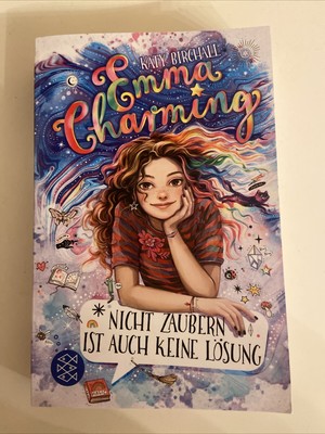 Emma Charming   Nicht zaubern ist auch keine Lösung von Katy Birchall *top Zusta