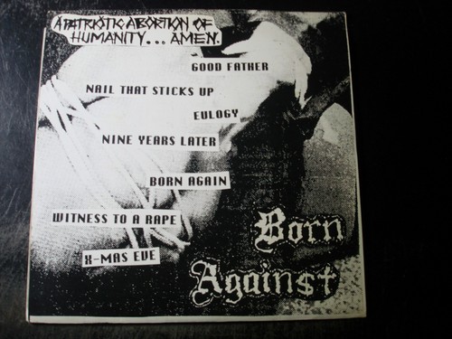 BORN AGAINST MY COUNTRY TIS THEE ENEMY OF ALL TRIBES 7" RECORD - Picture 2 of 3