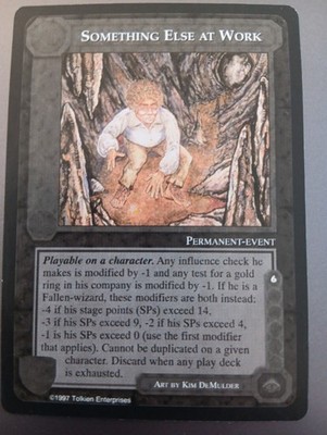 SOMETHING ELSE AT WORK - Meccg - Middle Earth CCG - The White Hand - MEWH