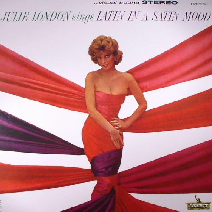 LONDON, Julie - Julie London Sings Latin In A Satin Mood (Fantasy 45 Series)