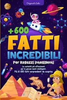 Fatti incredibili per ragazzi intelligenti: Oltre 6... | Buch | Zustand sehr gut