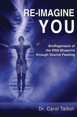 RE-IMAGINE YOU Carol Talbot Taschenbuch Englisch 2024 Gulf Book Services LTD