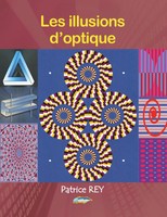 Les Illusions D'optique (Ed 2020 Broché) Patrice Rey Taschenbuch 96 S. 2020