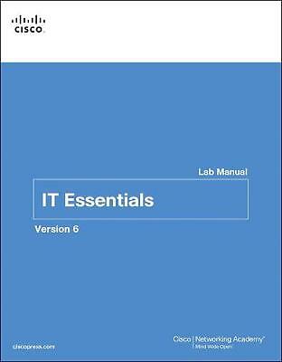 IT Essentials Lab Manual, Version 6 (Lab Companion) by Cisco Networking Academy