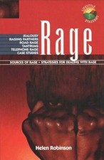 Rage, Sources of Rage , Strategies for Dealing with Rage By Hele