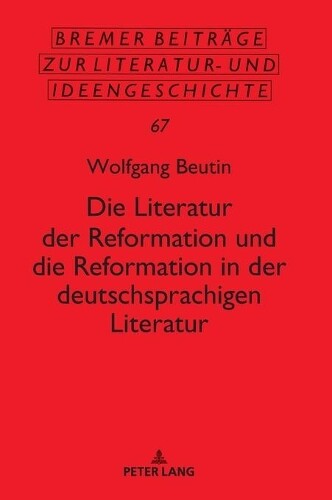 Thumbnail - Wolfgang Beutin Die Literatur Der Reformation Und Die Reform
