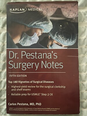 Kaplan Test Prep Ser.: Dr. Pestana's Surgery Notes : Top 180 Vignettes of...