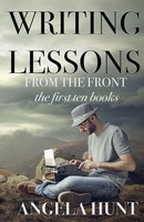 Writing Lessons From The Front | Angela E Hunt | Taschenbuch | Englisch | 2023
