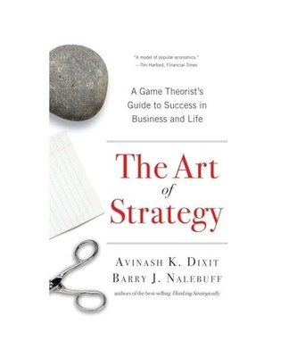 The Art of Strategy: A Game Theorist's Guide to Success in Business and Life, Av
