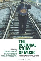 The Cultural Study Of Music | A Critical Introduction | Martin Clayton (U. A.)