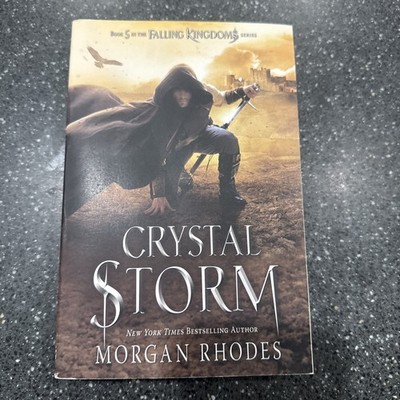 Crystal Storm : A Falling Kingdoms Novel by Morgan Rhodes (2017, Trade...