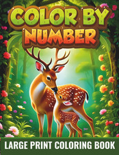 Large Print Color by Number Adult Coloring Book: Color by Number Book for Adults