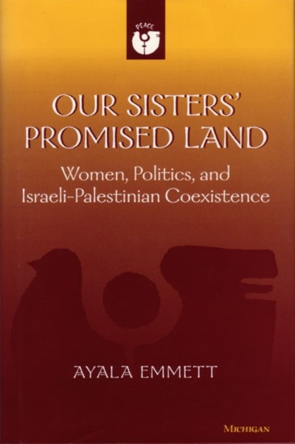 Our Sisters Promised Land by Ayala Emmett PAPERBACK 9780472089307
