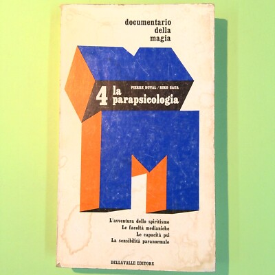 LA PARAPSYCHOLOGIA DUVAL SAUA DELLAVALLE
