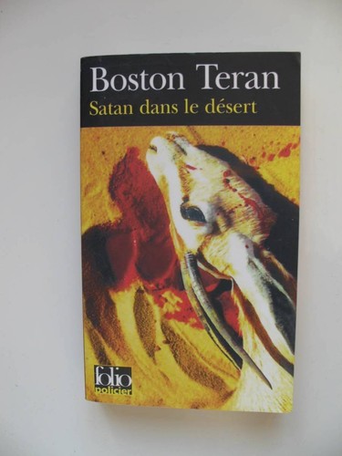 Satan dans le désert (Folio policier) Teran,Boston and Holweck,Éric - Photo 2/2