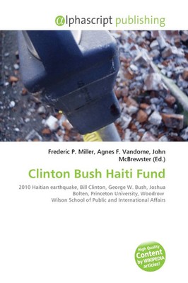 Frederic P. Miller (u. a.) | Clinton Bush Haiti Fund | Taschenbuch | Englisch