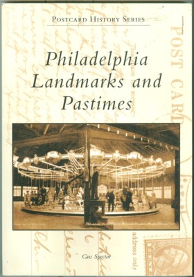 Arcadia-Images of America-Pennsylvania-Philadelphia-Landmarks-Pastimes-Guide!