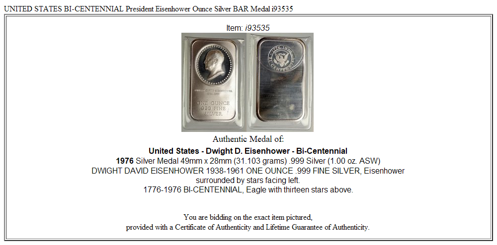 UNITED STATES BI-CENTENNIAL President Eisenhower Ounce Silver BAR