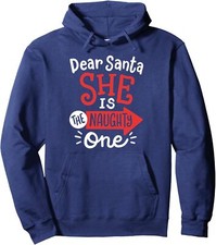 Funny Dear Santa She Is The Naughty One Christmas Unisex Hooded Sweatshirt