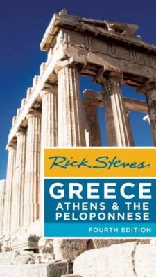 Rick Steves Greece: Athens & the Peloponnese - Paperback - VERY GOOD