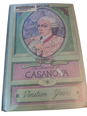 The Memoirs of Casanova Venetian Years Arthur Machen 1st Ed G.P. Putnam