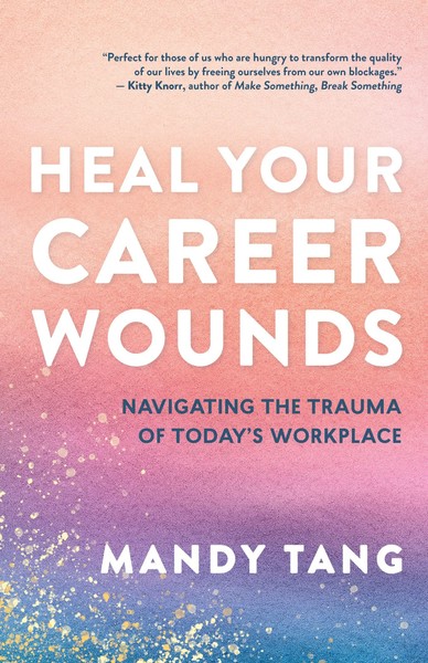 Mandy Tang | Heal Your Career Wounds | Taschenbuch | Englisch (2026)-image