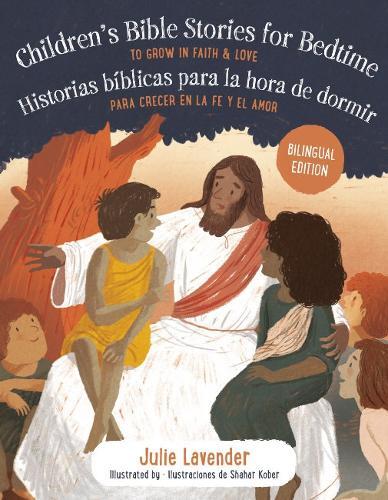 Julie Lavender Childrens Bible Stories for Bedtime/Historias bíBlica (Paperback)