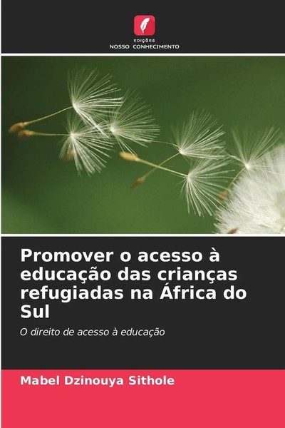 Mabel Dzinouya Sithole | Promover O Acesso à EducaçãO Das CriançAs Refugiadas...-image