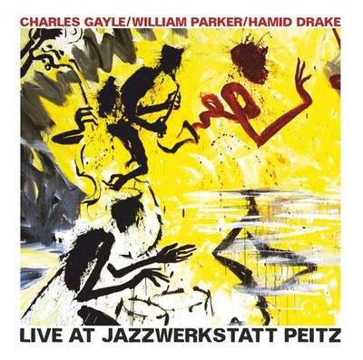 Charles Gayle, William Parker & Hamid Drake Live at Jazzwerkstatt Peitz (CD)