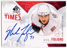 2009 2009-10 SP Authentic Sign of the Times #STFO Nick Foligno Ottawa Senators