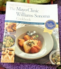 The Mayo Clinic Williams Sonoma Cookbook Simple Solutions FREE SHIPPING