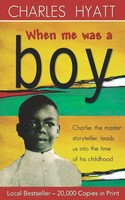 Charles Hyatt | When Me Was A Boy | Taschenbuch | Englisch (2007)
